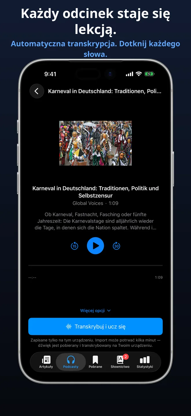 Importuj dowolny odcinek podcastu i ucz się z pełnym transkryptem
